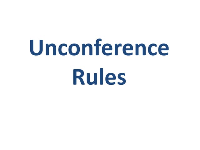 Unconference rules