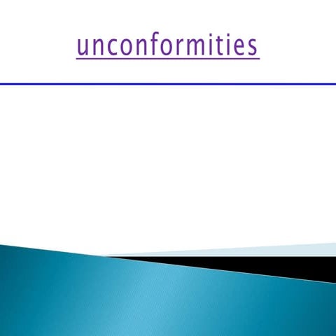 Unconformities