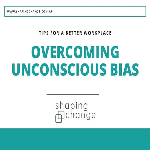 Unconscious Bias