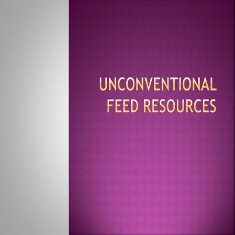 Unconventional feed resources