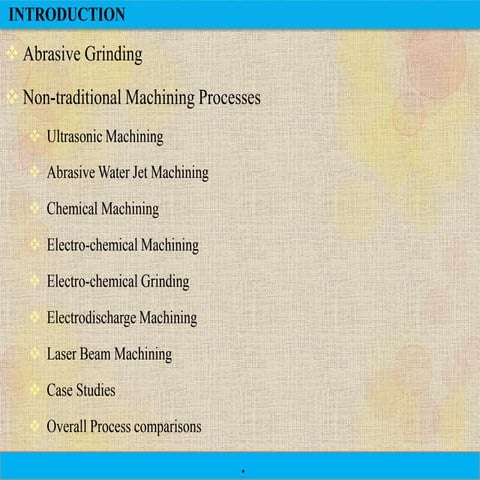Unconventional machining process basics