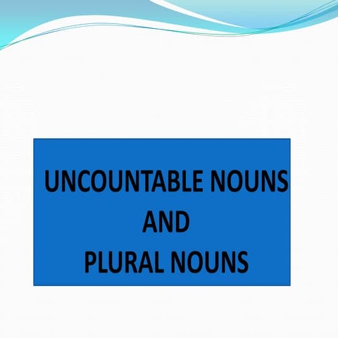 Uncountable nouns