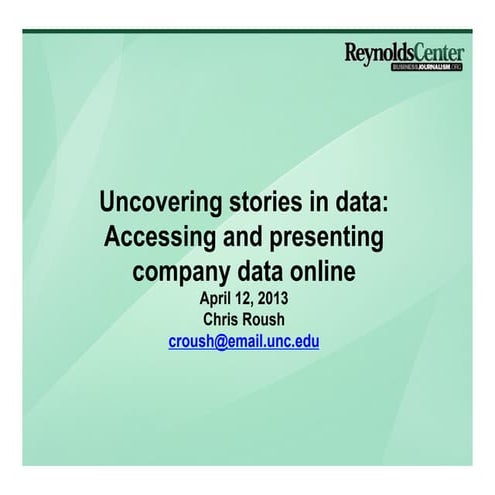 Uncovering Stories in Data by Chris Roush | PDF