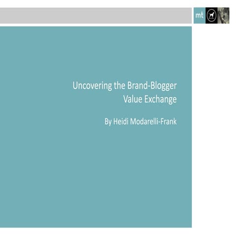 Uncovering the Brand-Blogger Value Exchange