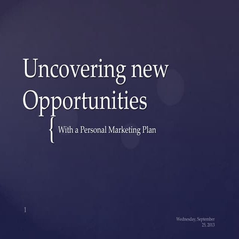 Uncover opportunities i