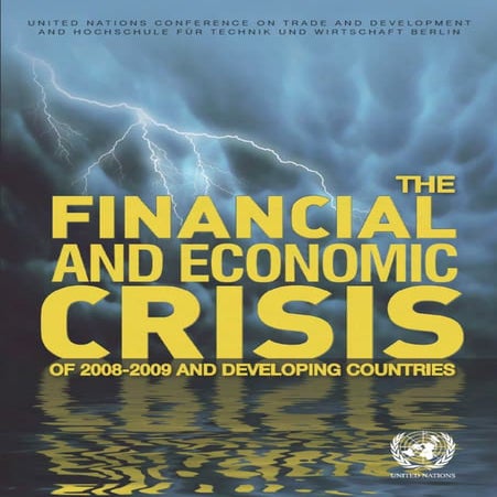 UNCTAD - The Financial & Economic Crisis of 2008-2009 & Developing Countries