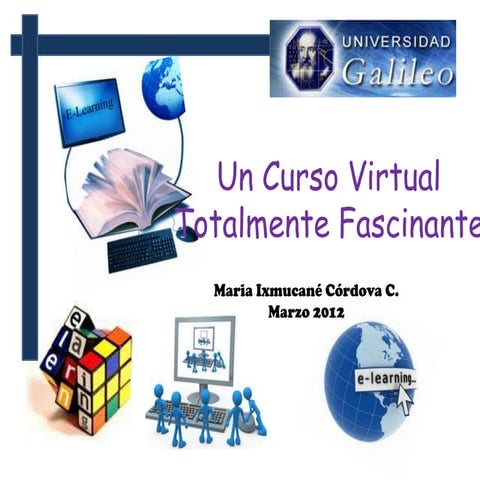 Un curso virtual totalmente fascinante