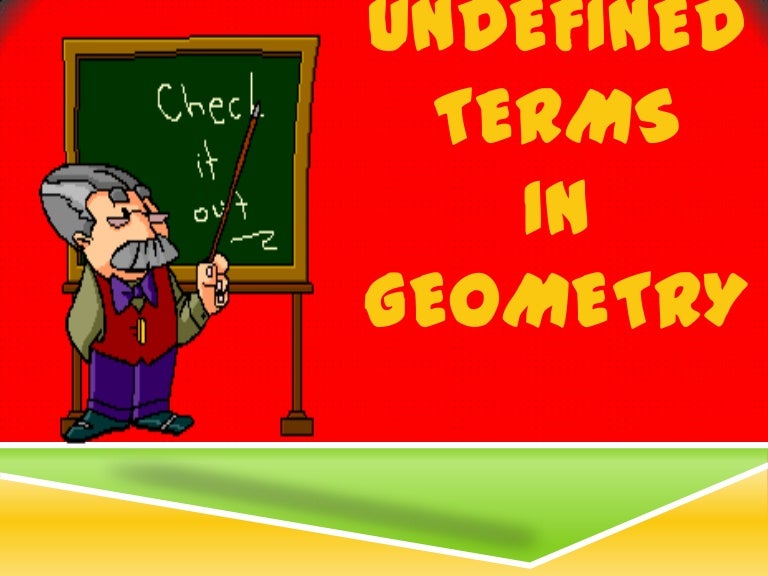 Undefined terms in geometry