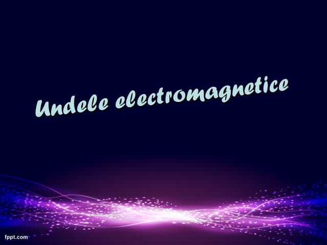 Undele electromagnetice