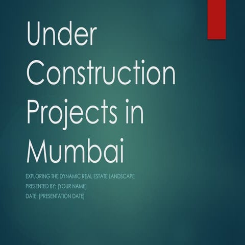 Under_Construction_Projects_Mumbai_Updated.pptx