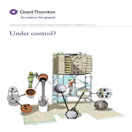 Under control a practical guide to IFRS 10 final august 2012 | PDF