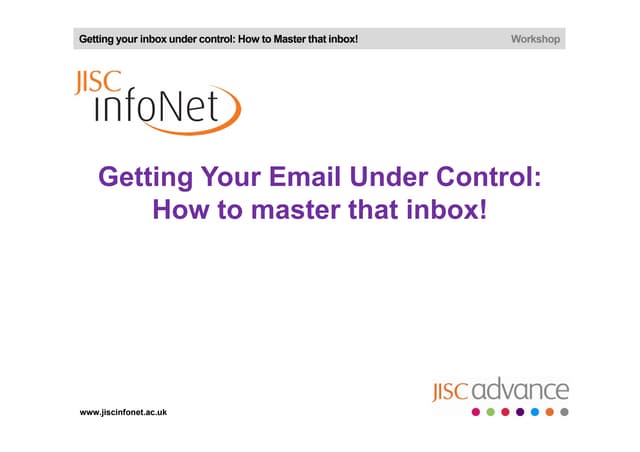Getting your inbox under control: How to Master that inbox! 