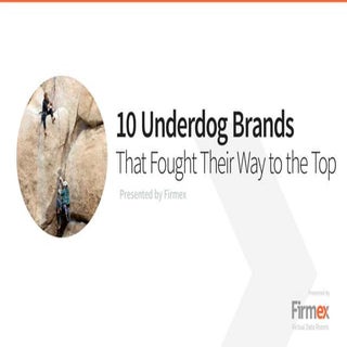 10 Underdog Brands That Fought Thei...