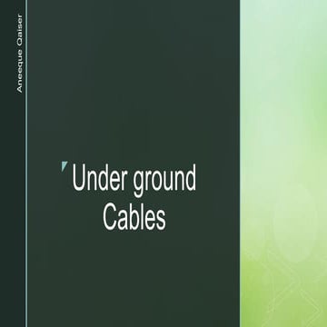 Under ground Cables 
