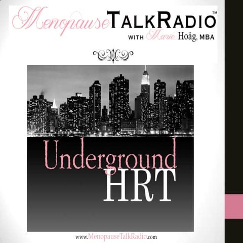Underground HRT