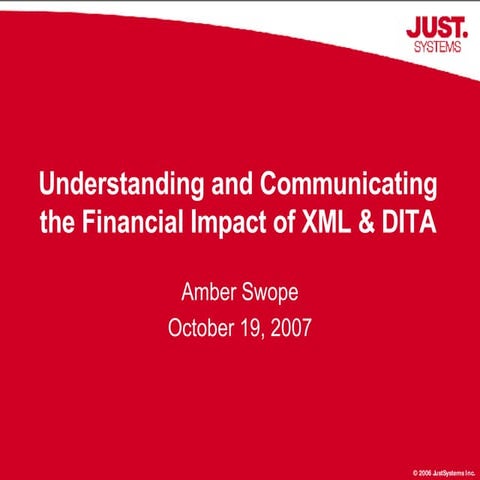 Understanding and Communicating the Financial Impact of XML & DITA