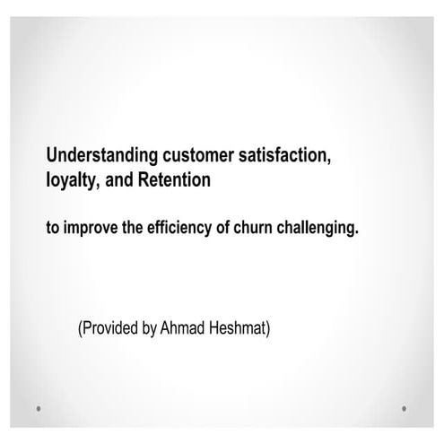 Customer Satisfaction VS. Customer Retention