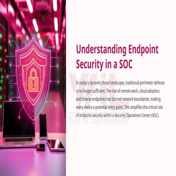 Understanding Endpoint Security in a SOC