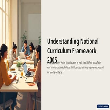 National Curriculum Framework 2005 (NCF 2005) Presentation by ...