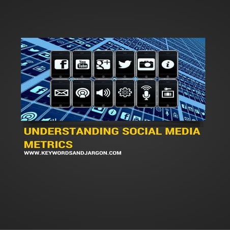 Understanding Social Media Metrics