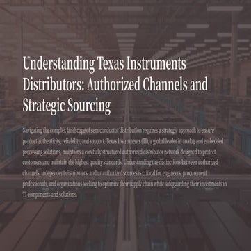 Trusted TI Distributors for Quality Semiconductor Solutions | PDF