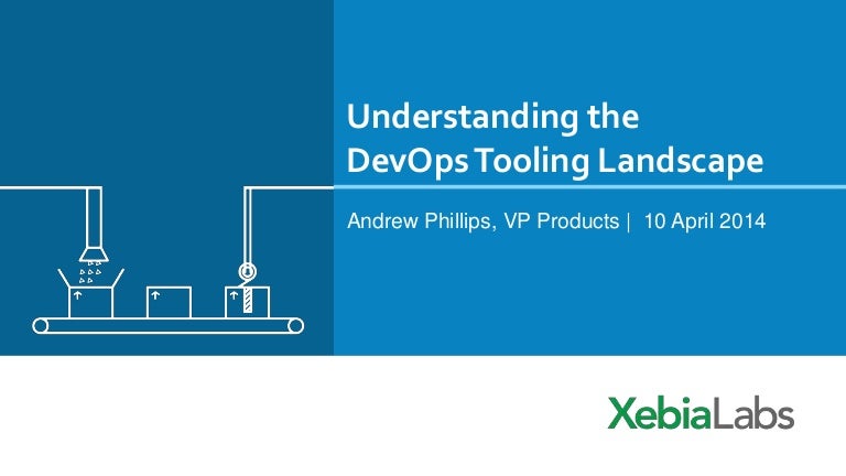 Understanding the DevOps Tooling Landscape