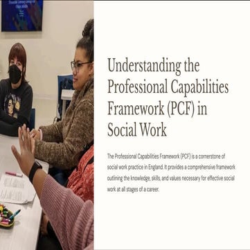 Understanding-the-Professional-Capabilities-Framework-PCF-in-Social-Work (1).pdf