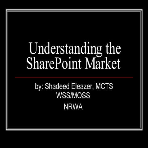 Understanding The Share Point Market[ Revised