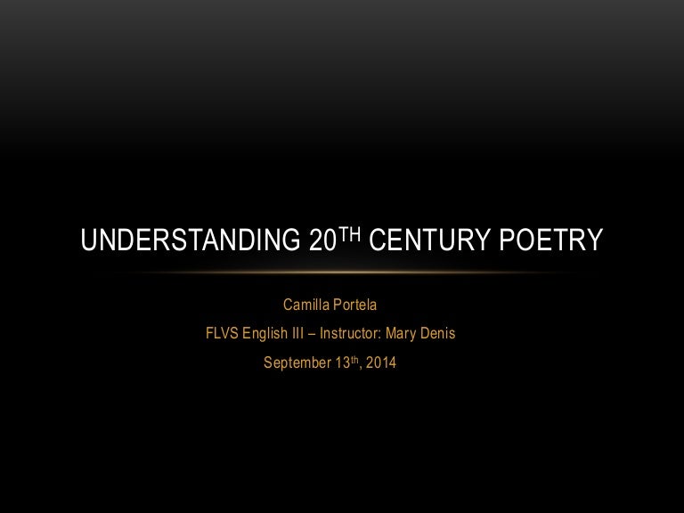 Understanding 20th century poetry