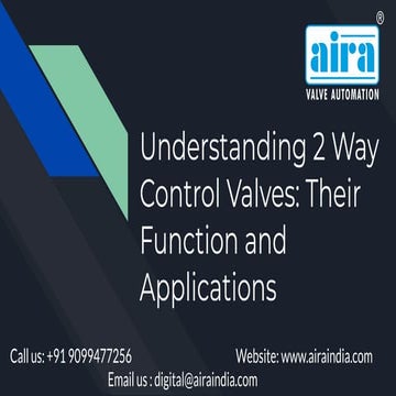 Understanding 2 Way Control Valves: Their Function and Applications