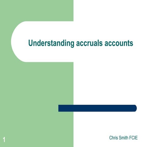 Understanding accruals accounts