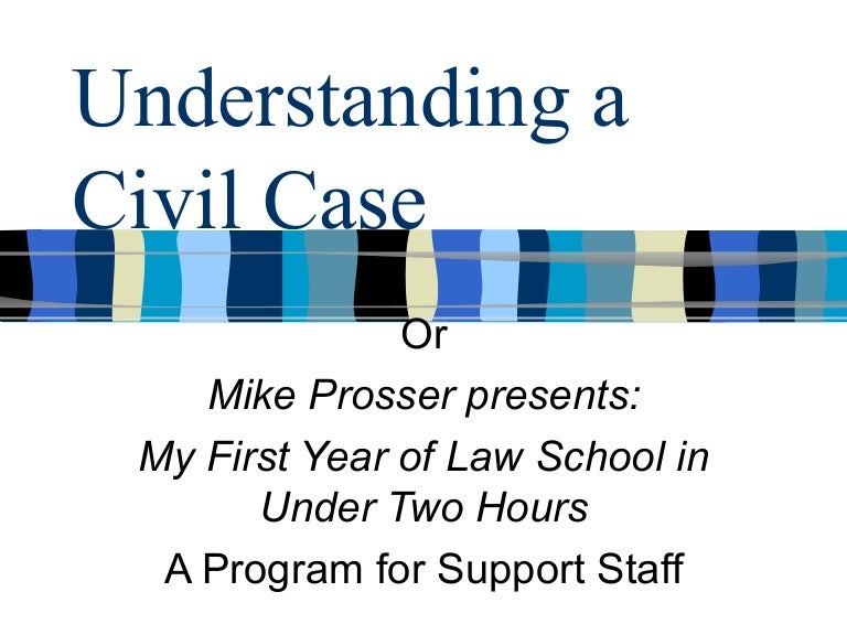 Understanding A Civil Case