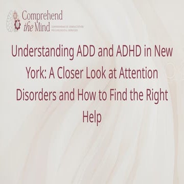 Understanding ADD and ADHD in New York_ A Closer Look at Attention ...
