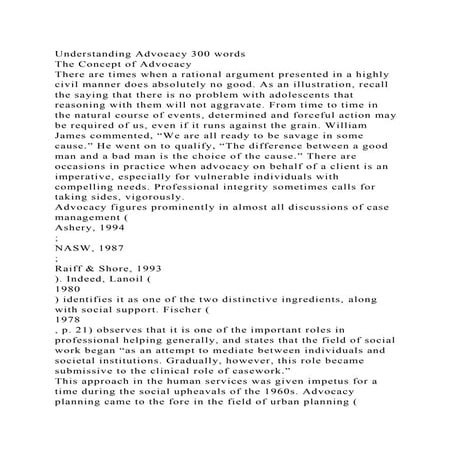 Understanding Advocacy 300 wordsThe Concept of AdvocacyThere are.docx