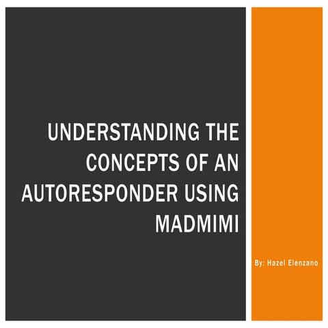 Understanding an Autoresponder using Madmimi