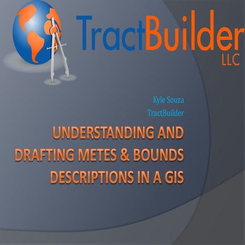Understanding And Drafting Metes &amp; Bounds Descriptions
