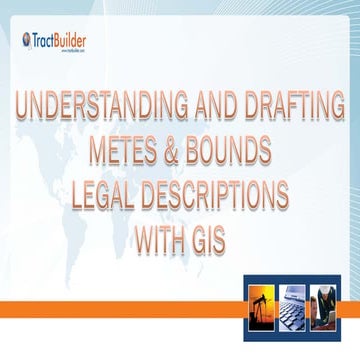 Understanding And Drafting Metes &amp; Bounds Descriptions