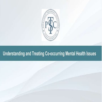 Co-Occurring Disorders: Mental Health & Substance Use | PPTX
