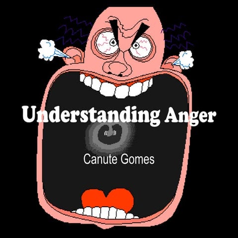 Understanding anger