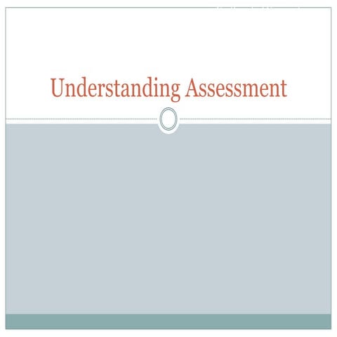 Understanding assessment