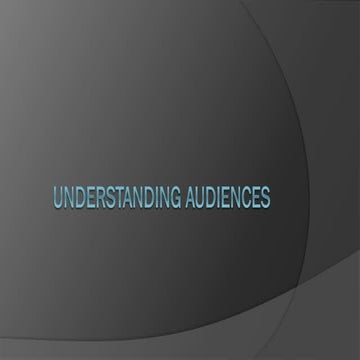 Understanding audiences