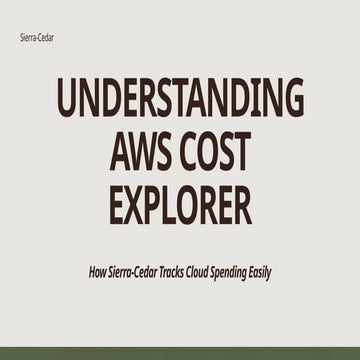 Understanding Amazon Web Services Cost Explorer.pptx
