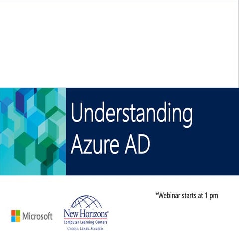Understanding Azure AD Webinar Presentation