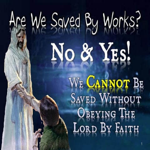 Are We Saved By Works? | PDF