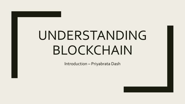 Understanding blockchain
