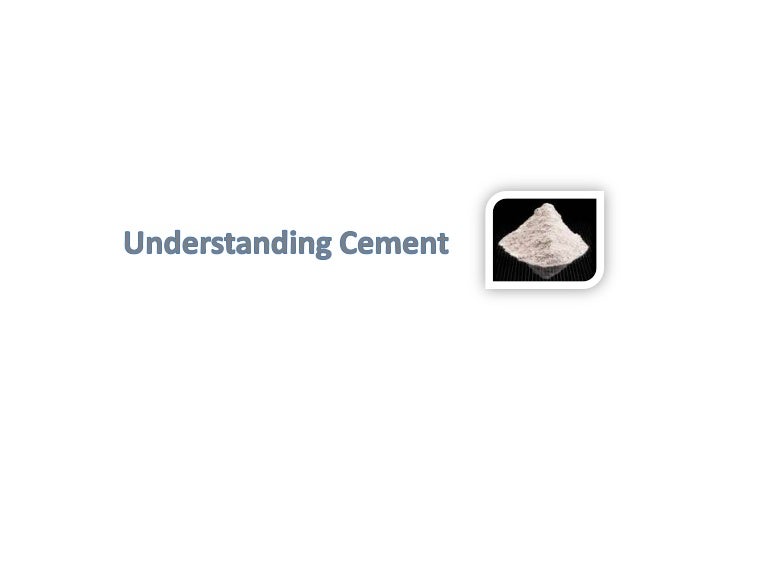 Understanding cement