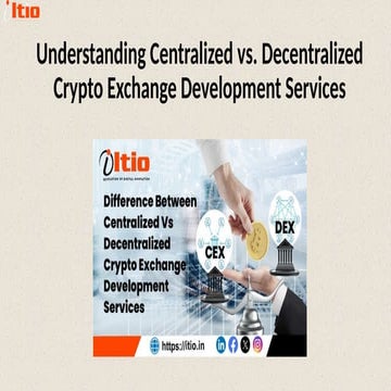 Understanding Centralized vs decentralised crypto exchange development services