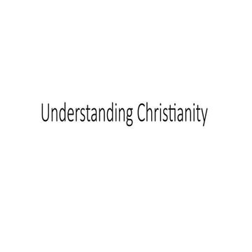 Understanding Christianityf.pptx WORLD RELIGION | PPTX