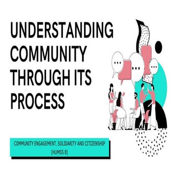 Understanding Community Through its Process | PPTX