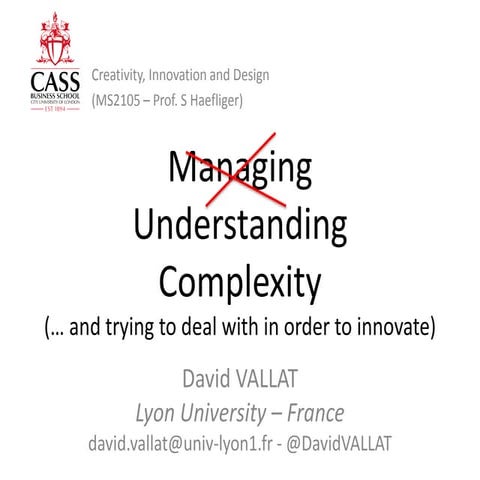 Understanding complexity (and trying to deal with in order to innovate)